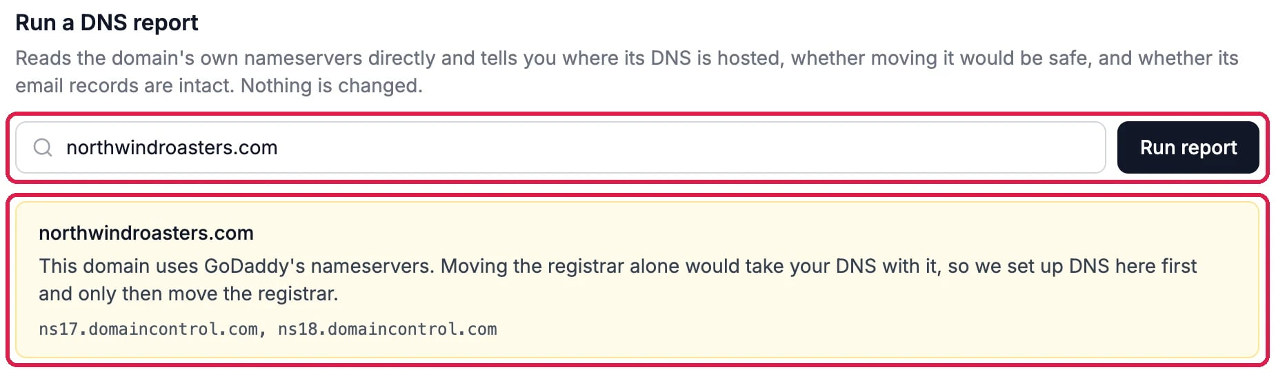 Run a DNS report with northwindroasters.com typed and the Run report button, outlined; and the summary: this domain uses GoDaddy's nameservers, with its two nameservers, outlined
