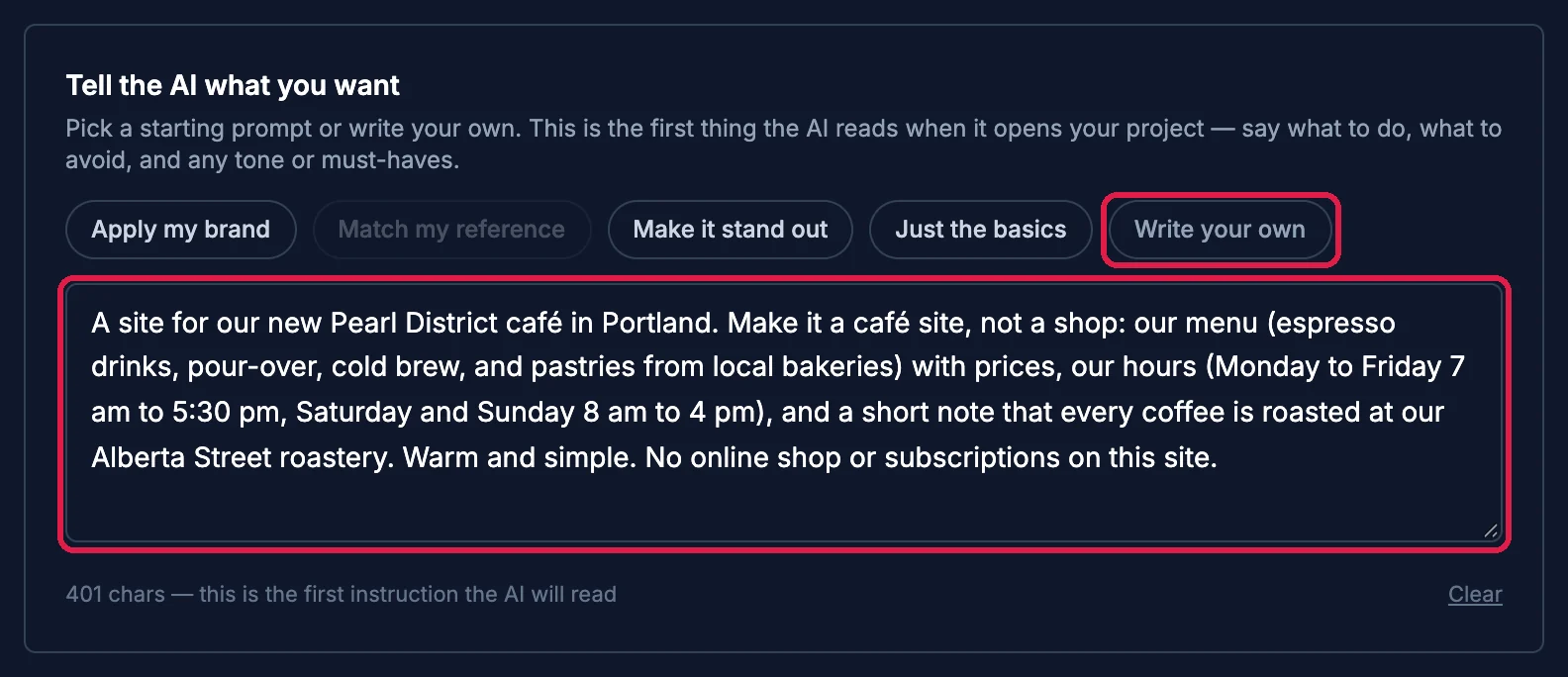 Tell the AI what you want, with Write your own and the prompt outlined: a café site with the menu and prices, the opening hours and a note that every coffee is roasted on Alberta Street, and no online shop