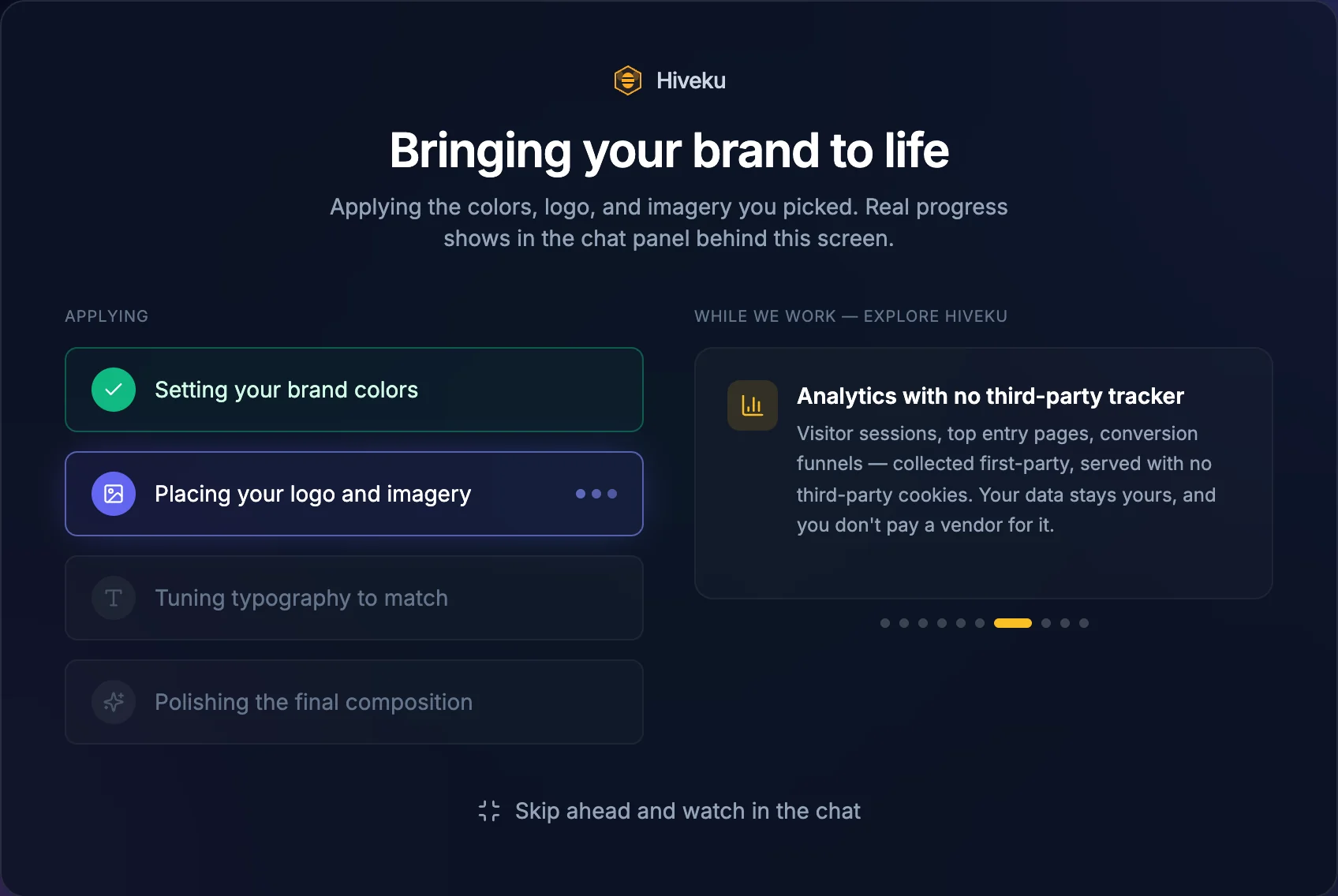 Bringing your brand to life: Setting your brand colors done, Placing your logo and imagery in progress, then Tuning typography to match and Polishing the final composition, with Skip ahead and watch in the chat at the bottom