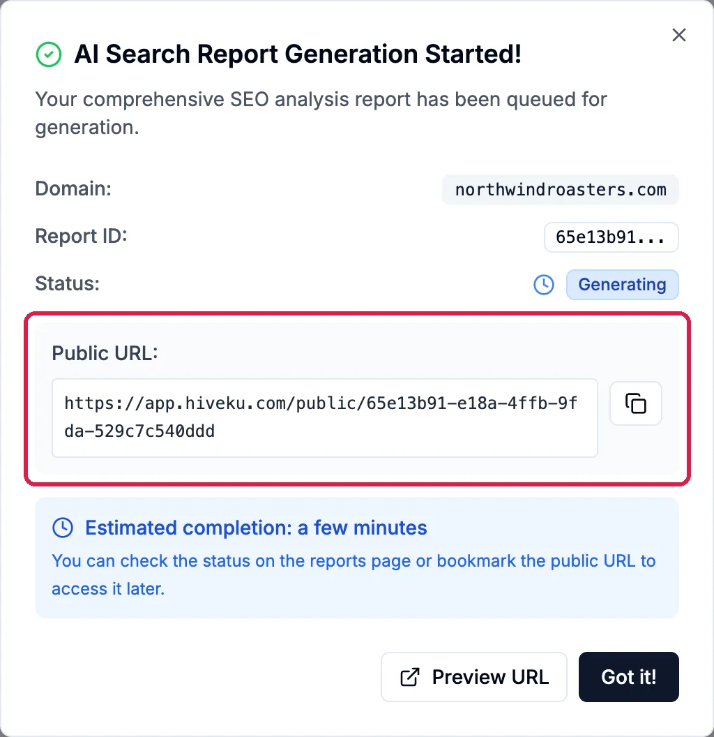 AI Search Report Generation Started! Domain northwindroasters.com, Status Generating; Public URL with its copy button, outlined; Estimated completion: a few minutes; Preview URL and Got it!