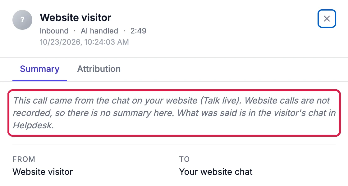 Website visitor, Inbound, AI handled, 2:49, 10/23/2026. Summary tab: This call came from the chat on your website (Talk live). Website calls are not recorded, so there is no summary here. What was said is in the visitor's chat in Helpdesk, outlined. From Website visitor, To Your website chat
