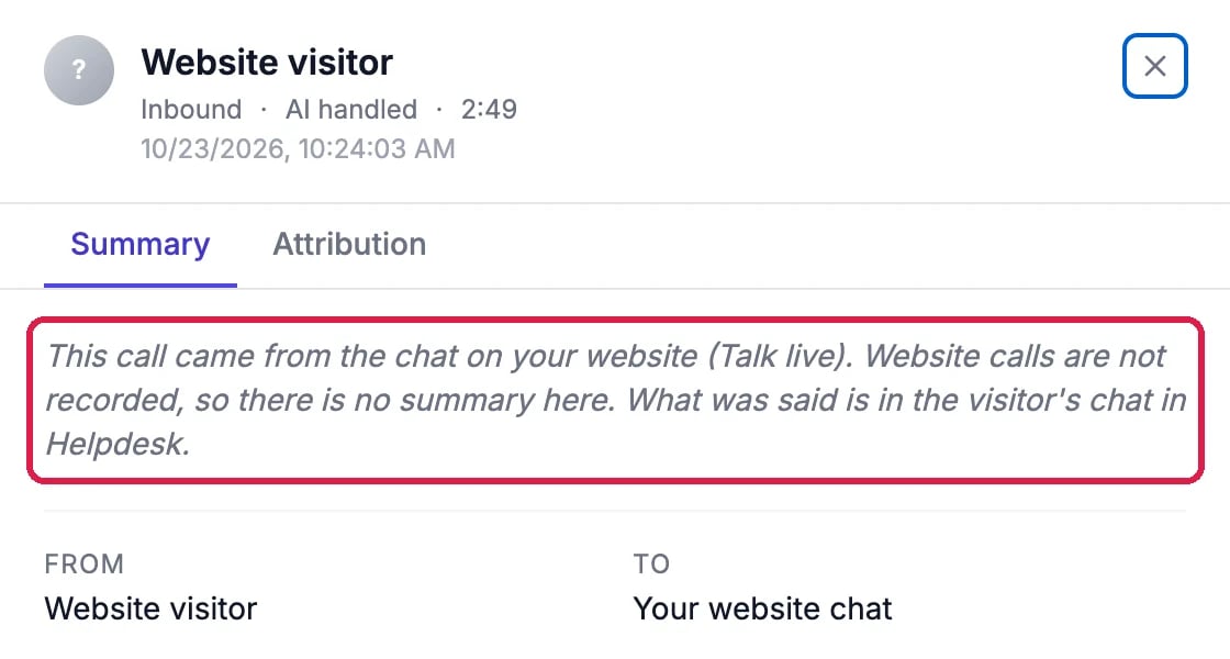 Website visitor, Inbound, AI handled, 2:49, 10/23/2026. Summary tab: This call came from the chat on your website (Talk live). Website calls are not recorded, so there is no summary here. What was said is in the visitor's chat in Helpdesk, outlined. From Website visitor, To Your website chat