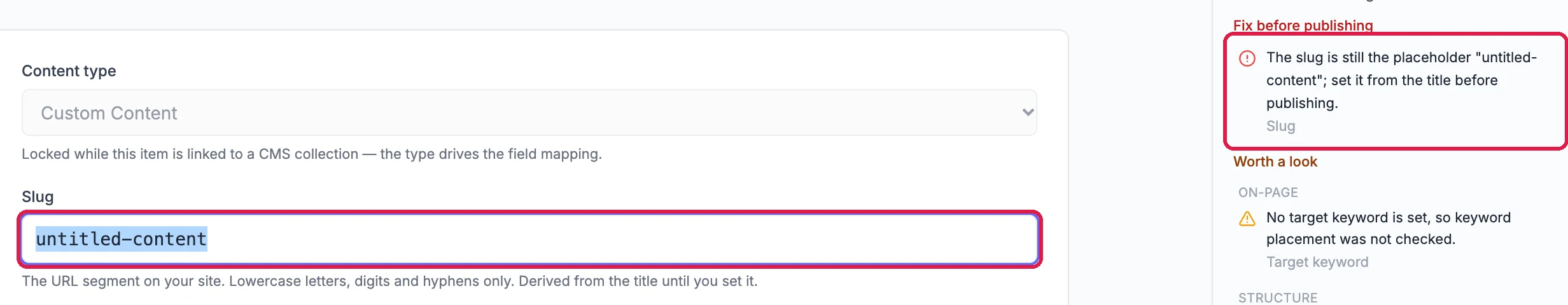 The Settings tab with the Slug untitled-content outlined, and the Pre-publish check error The slug is still the placeholder untitled-content outlined