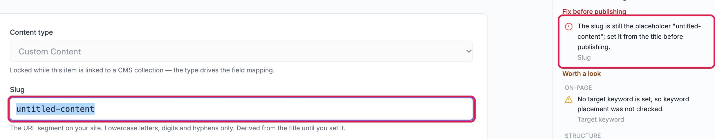 The Settings tab with the Slug untitled-content outlined, and the Pre-publish check error The slug is still the placeholder untitled-content outlined