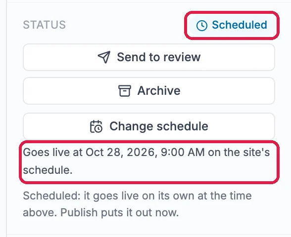 The Status section with the Scheduled badge and Goes live at Oct 28, 2026, 9:00 AM on the site's schedule, both outlined