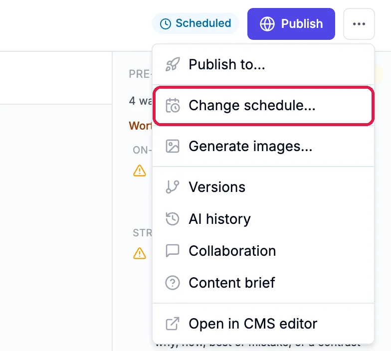 The menu next to the Scheduled badge and Publish, with Change schedule outlined