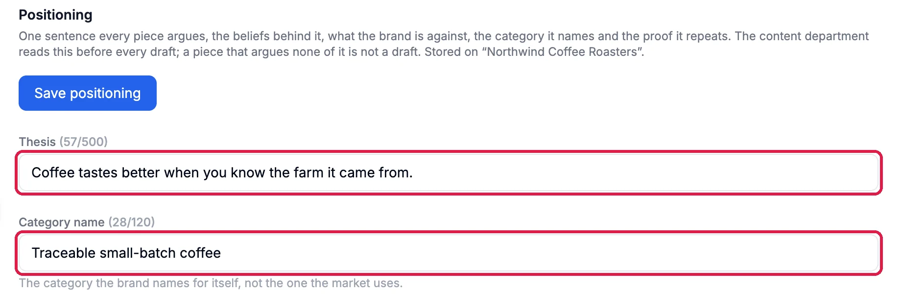 Positioning with the Thesis Coffee tastes better when you know the farm it came from and the Category name Traceable small-batch coffee, both outlined, and the Save positioning button