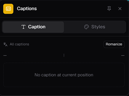 The Captions properties panel, with Caption and Styles tabs, an All captions option, a Romanize button and the message No caption at current position