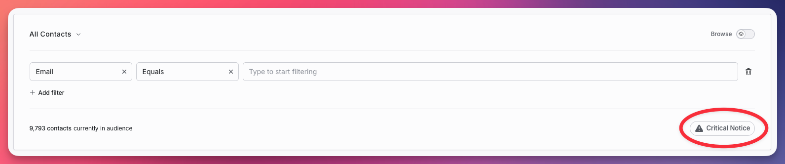Critical Notice indicator in the campaign audience step