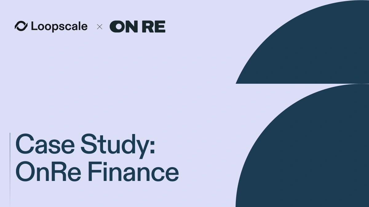 How OnRe Increased TVL by 15% by Integrating with Loopscale