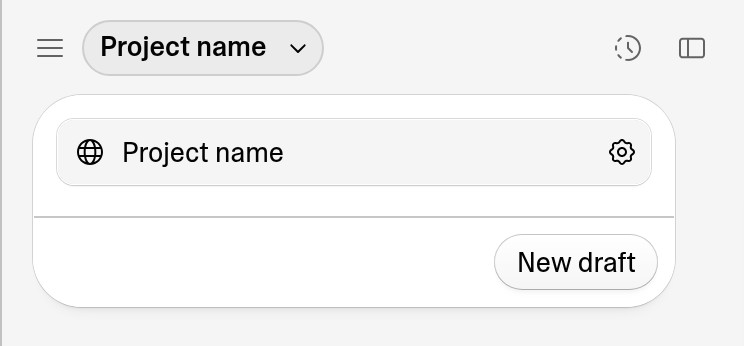 The draft switcher opened on a project with no drafts yet, showing the project's name in the header, the top row with the project's name and the Project settings button, and the New draft button