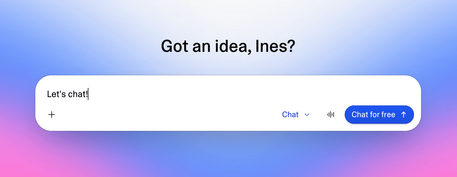 The dashboard prompt box under the heading Got an idea, with Chat selected in the mode picker and a send button reading Chat for free.