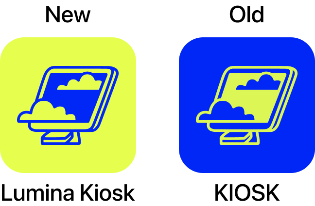 Old KIOSK app icon next to the new Lumina Kiosk app icon