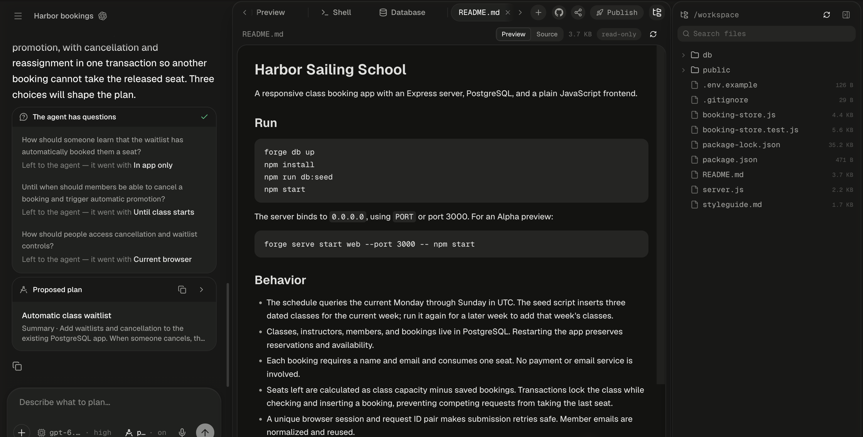 The Harbor bookings session with README.md open in a file tab and the files panel open along the right edge. The tab strip reads Preview, Shell, Database, then README.md in front with its ×, with scroll arrows at both ends, then the + button, the GitHub, Share and Publish buttons and the lit files button. The file's header reads README.md on the left, and a Preview and Source switch with Preview selected, the size 3.7 KB, a read-only chip and a Refresh icon on the right. Below it the README is rendered: the heading Harbor Sailing School, the line A responsive class booking app with an Express server, PostgreSQL, and a plain JavaScript frontend., a Run section with forge db up, npm install, npm run db:seed and npm start in a code block, the line The server binds to 0.0.0.0, using PORT or port 3000. For an Alpha preview: above forge serve start web --port 3000 -- npm start, and a Behavior section of bullet points. The files panel's header reads /workspace, with the Refresh files and Hide files buttons, above the Search files box. Its tree lists the db and public folders, collapsed, then .env.example 126 B, .gitignore 29 B, booking-store.js 4.4 KB, booking-store.test.js 5.6 KB, package-lock.json 35.2 KB, package.json 471 B, README.md 3.7 KB, server.js 2.2 KB and styleguide.md 1.7 KB. The chat on the left shows the answered The agent has questions card and the Proposed plan card.