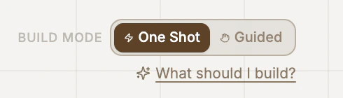 The Build Mode toggle showing One Shot and Guided options