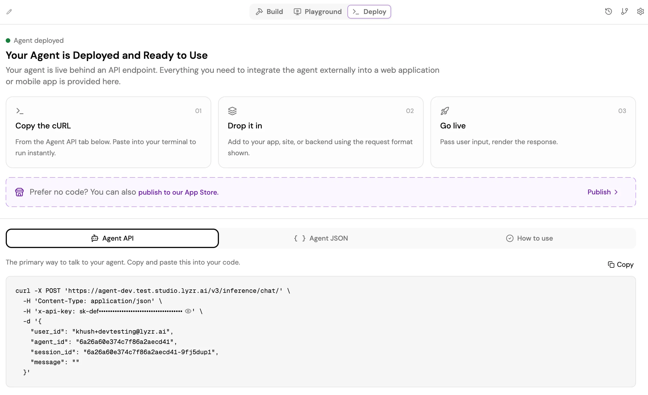 Screenshot of the Deploy tab showing the three-step integration guide: Copy the cURL, Drop it in, Go live, with the Agent API tab and cURL command visible below.
