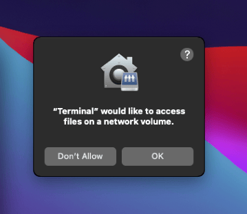 macOS prompt requesting Terminal access to network volume