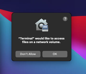 macOS prompt requesting Terminal access to network volume
