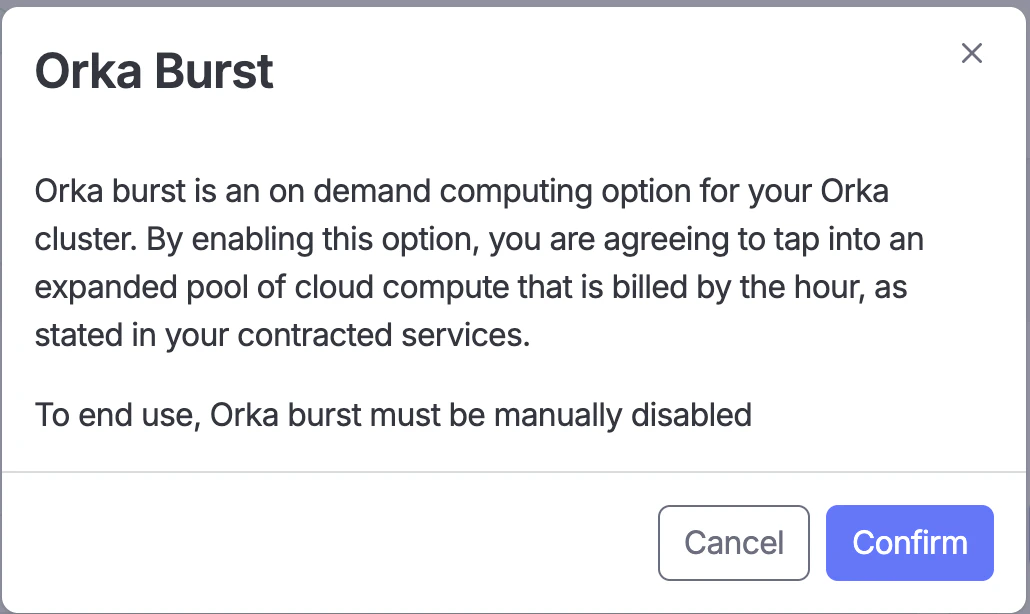 Orka Burst confirmation dialog