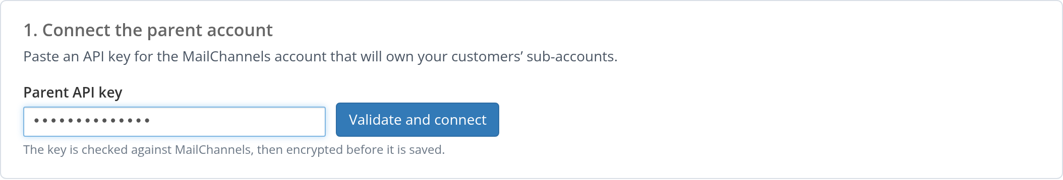 Connect the parent account card with the Parent API key field and the Validate and connect button