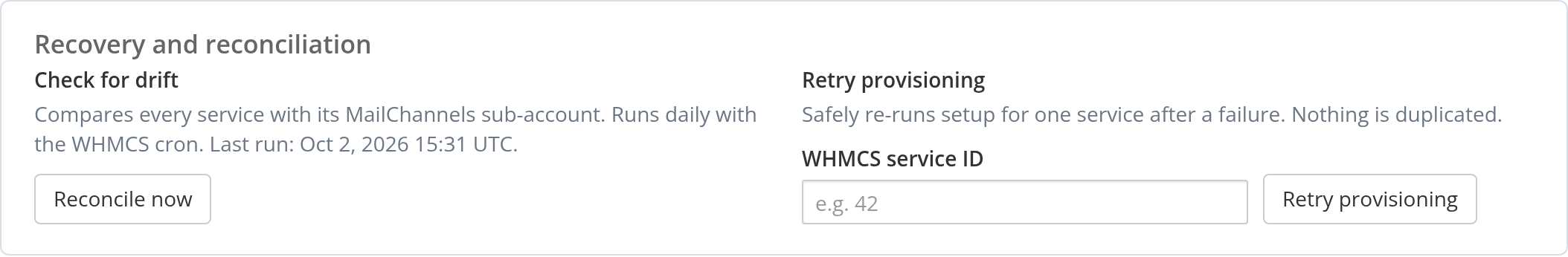 Recovery and reconciliation card with the Reconcile now button, the last run time, and the Retry provisioning form