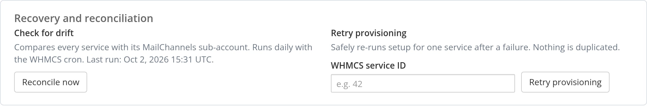 Recovery and reconciliation card with the Reconcile now button, the last run time, and the Retry provisioning form