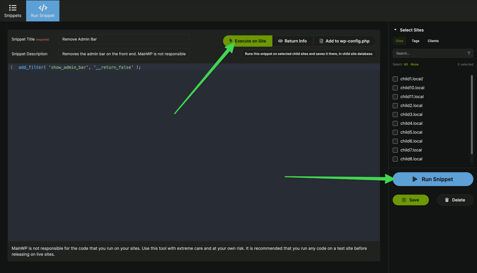 MainWP Code Snippets editor with Execute on Site selected and the Run Snippet button highlighted