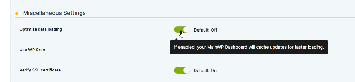 Screenshot of the MainWP Advanced Settings, showing Optimize Data Loading feature toggled on.