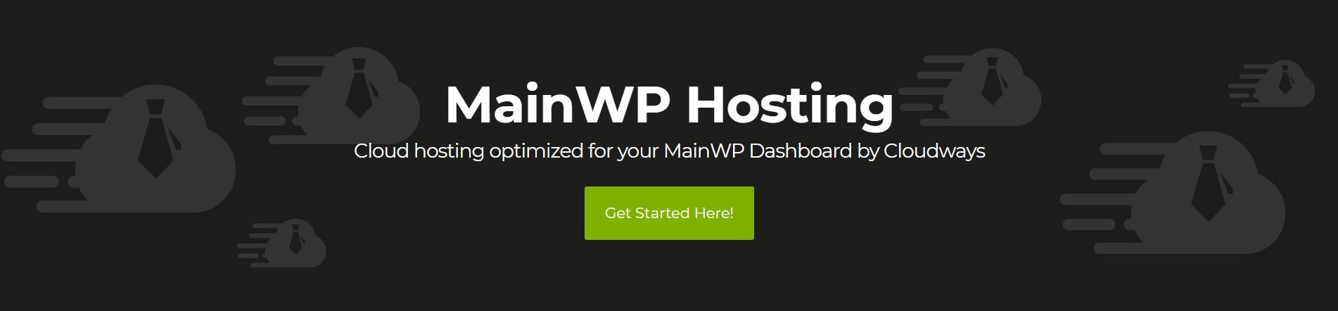 MainWP Hosting page with Get Started Here button for Cloudways signup