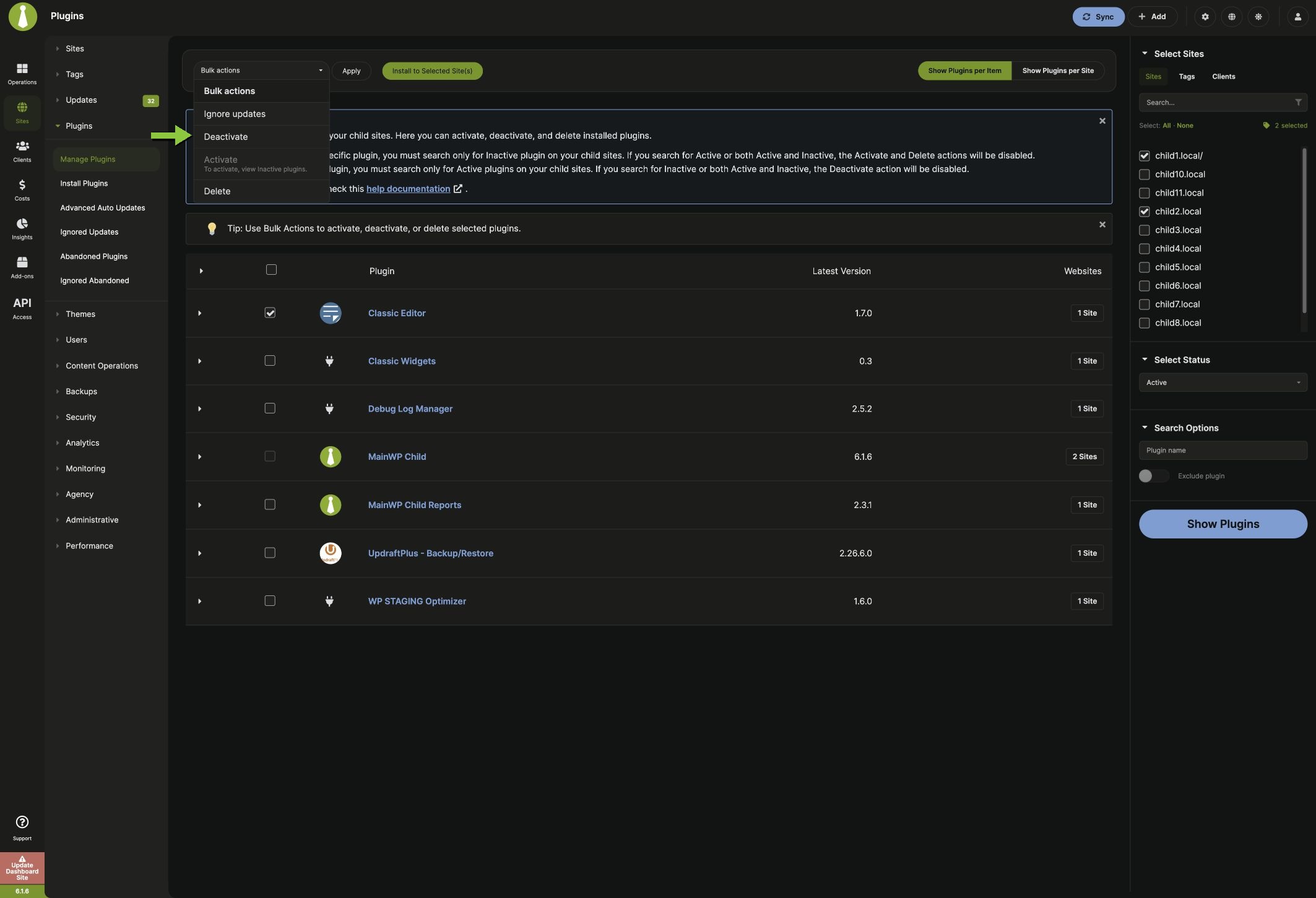Select active plugins and choose Deactivate from Bulk Actions