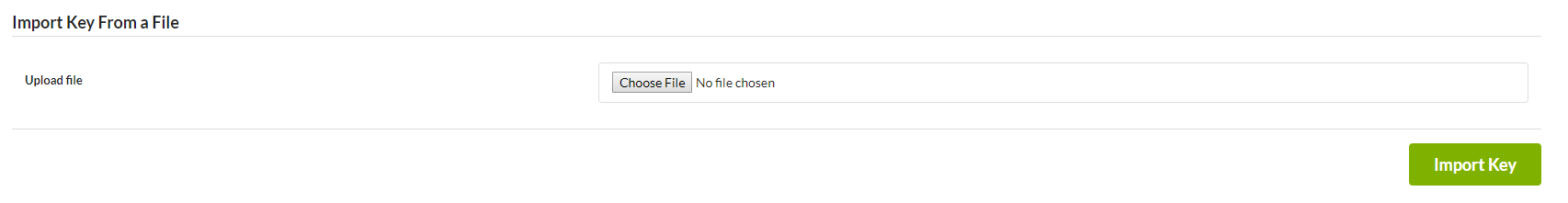 Screenshot of Import Key from a File option box with Choose File and Import Key buttons