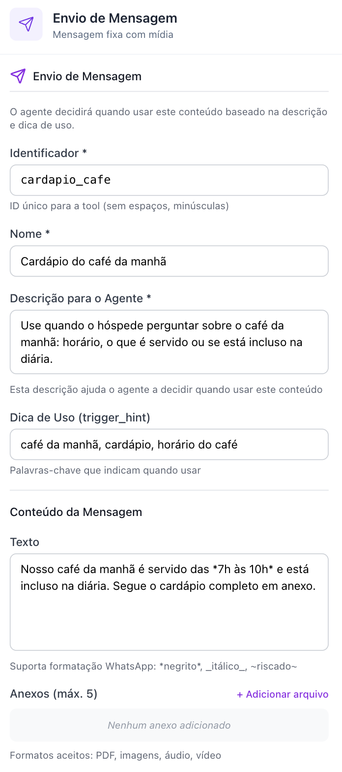 Painel do bloco Envio de Mensagem com Identificador, Nome, Descrição para o Agente, Dica de Uso, Texto e Anexos preenchidos