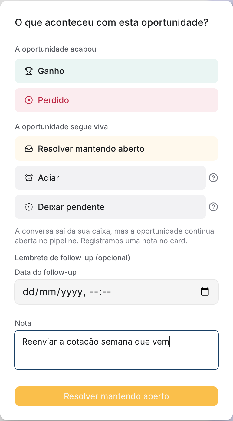 Janela de decisão com Resolver mantendo aberto selecionado, a seção Lembrete de follow-up com Data do follow-up e Nota preenchida, e o botão Resolver mantendo aberto