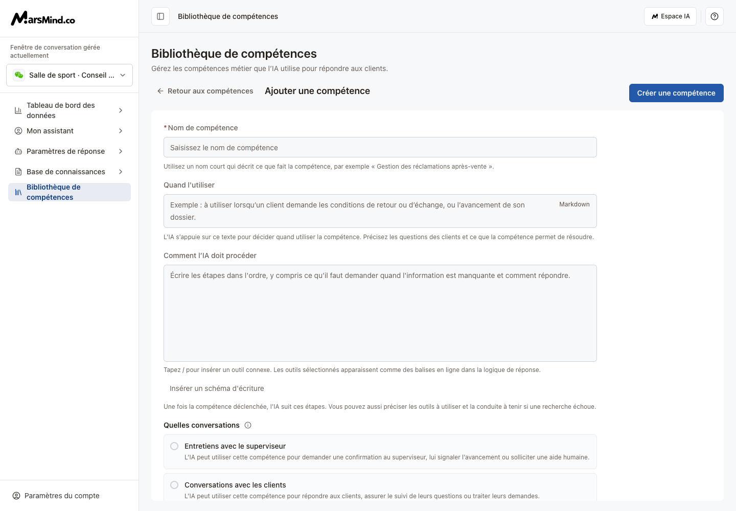 Créer une compétence : nom, utilisation, étapes IA, conversations et outils