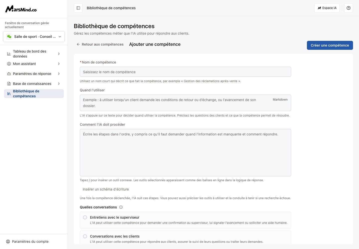 Créer une compétence : nom, utilisation, étapes IA, conversations et outils