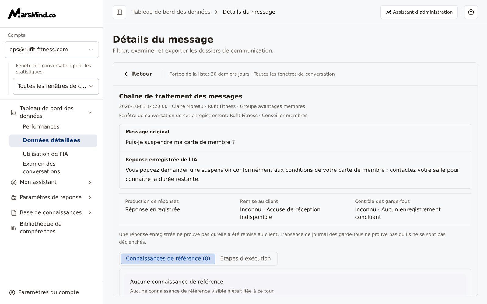 Panneau « Chaîne de traitement des messages » : en haut le message original et la réponse enregistrée de l’IA, au milieu les trois preuves Production de réponses, Remise au client et Contrôle des garde-fous, en bas les onglets « Connaissances de référence (N) » et « Étapes d’exécution »