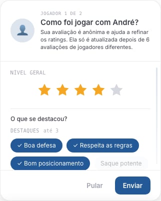 Folha de avaliação: Como foi jogar com André?, cinco estrelas, e abaixo os chips de Destaques e Pode melhorar, com os botões Pular e Enviar
