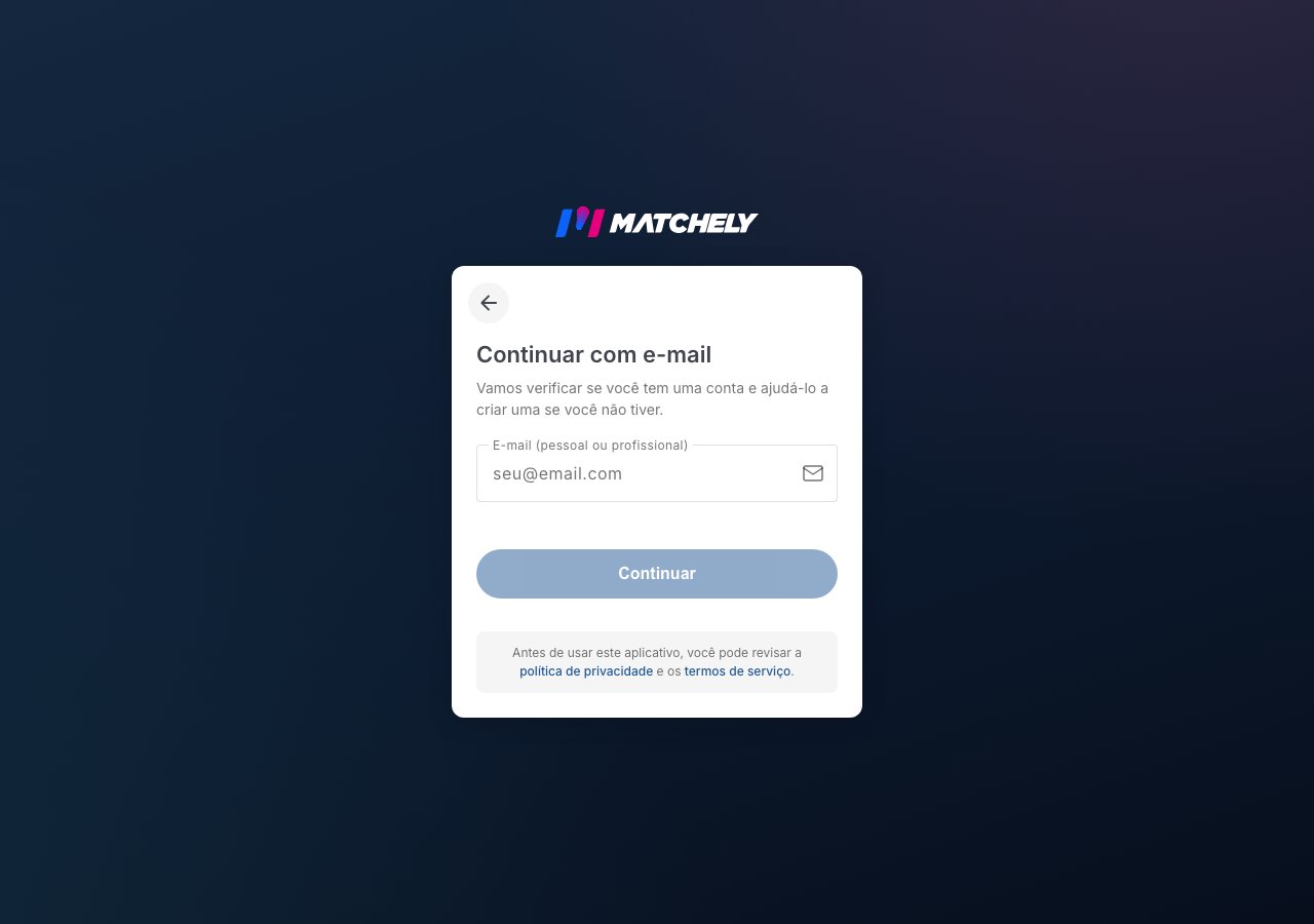 Tela de entrada da Matchely, com o campo de e-mail e o botão de continuar