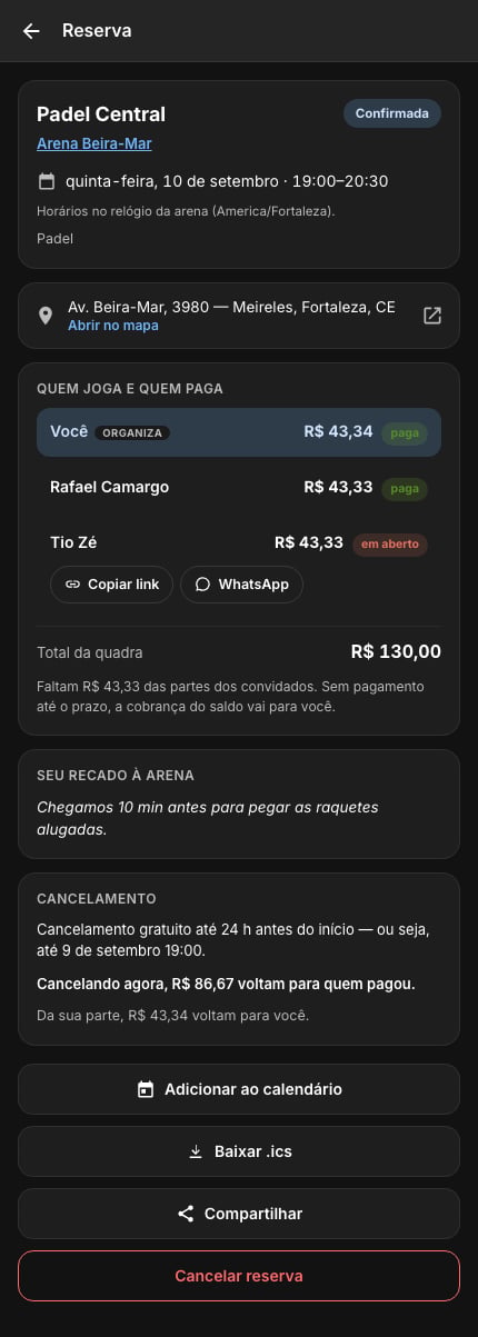 Tela da reserva: quadra e arena, situação Confirmada, dia e horário, endereço com Abrir no mapa, a lista de quem joga e quem paga com uma parte em aberto, o total da quadra, a política de cancelamento e os botões de calendário, compartilhar e cancelar