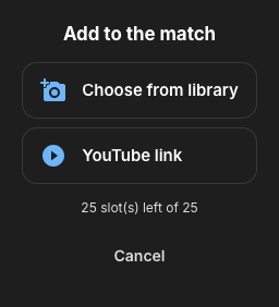 The Add to match menu with the Choose from library and YouTube link options