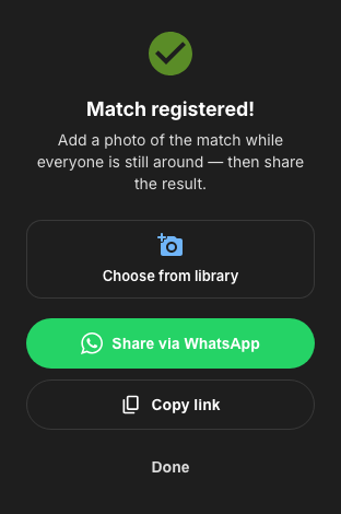 The Match registered! screen with the Choose from library option and the Share via WhatsApp, Copy link and Done buttons