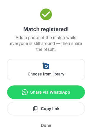 The Match registered! screen with the Choose from library option and the Share via WhatsApp, Copy link and Done buttons
