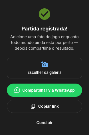 Tela Partida registrada! com a opção Escolher da galeria e os botões Compartilhar via WhatsApp, Copiar link e Concluir