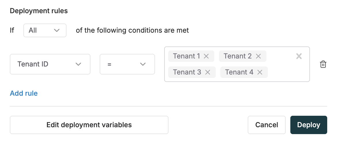 Multiselect deployment rule