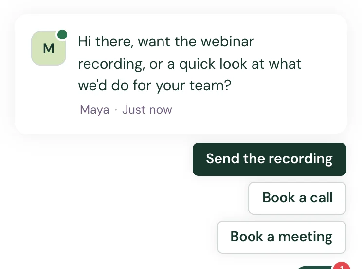 The chat preview with No details chosen, reading Hi there, want the webinar recording, or a quick look at what we'd do for your team?, with the buttons Send the recording, Book a call and the chat's own Book a meeting.