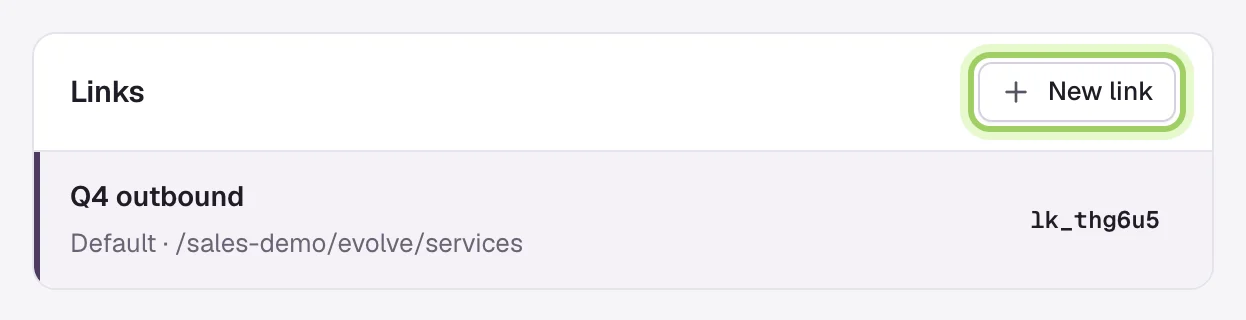 The Links list with one link, Q4 outbound, using the Default greeting on /sales-demo/evolve/services, and its ID lk_thg6u5. New link is marked.