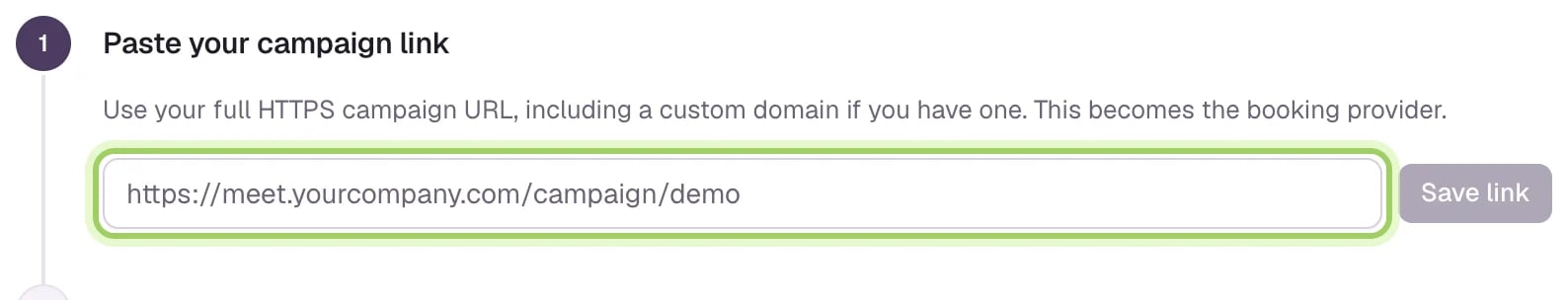 Step 1, Paste your campaign link, with the campaign link box highlighted next to Save link.