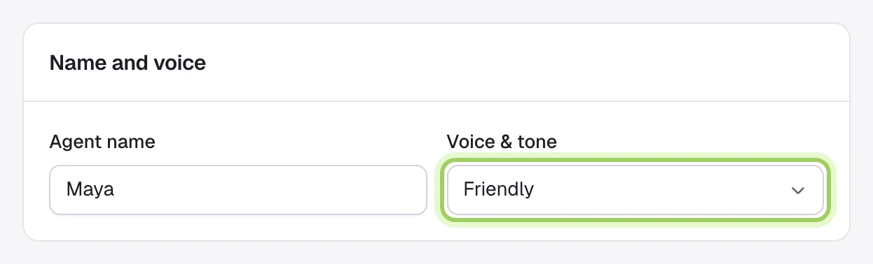 The Name and voice section with Agent name set to Maya and the Voice & tone menu, set to Friendly.