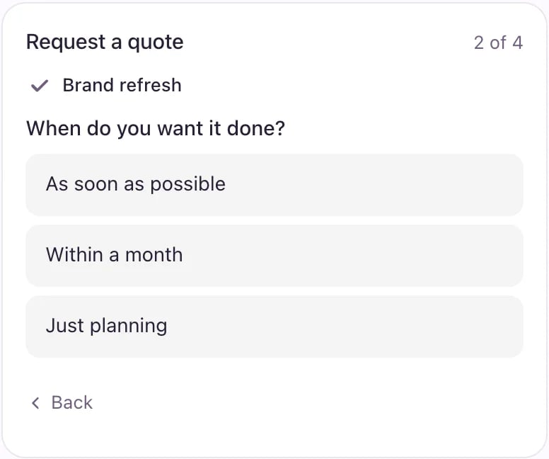 The Request a quote form in the website chat on step 2 of 4: the first answer, Brand refresh, folded into a line, then When do you want it done? with three choices and a Back link.