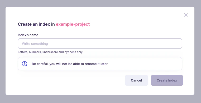 A modal window with one mandatory field: 'Index name'